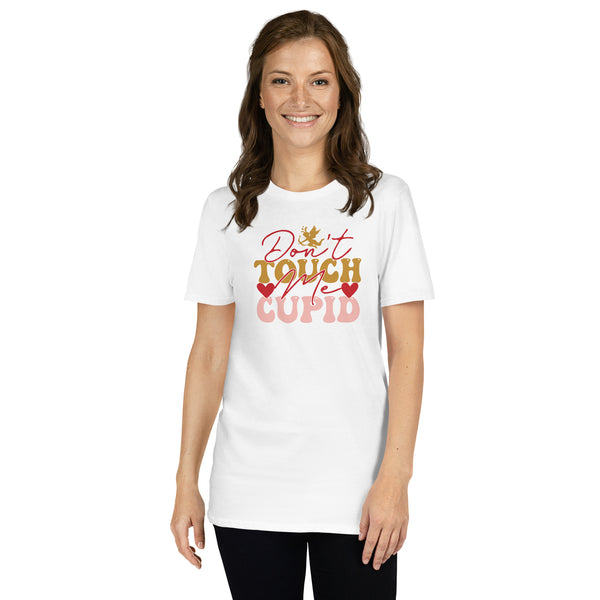 Don't Touch me Cupid Short-Sleeve Unisex T-Shirt