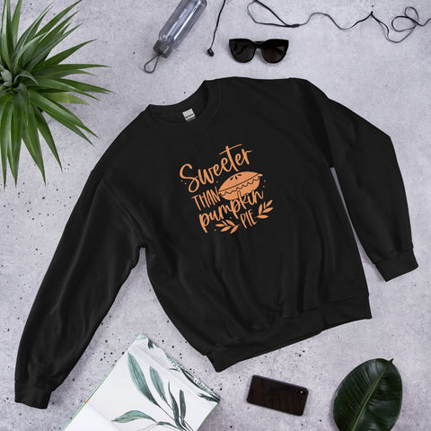 Sweeter Than Pumpkin Pie Unisex Sweatshirt