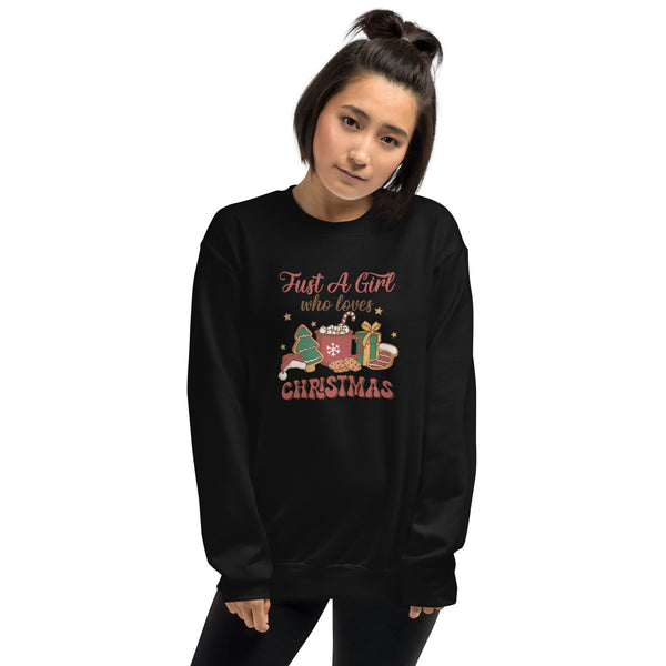 A Girl Who Loves Christmas Unisex Sweatshirt