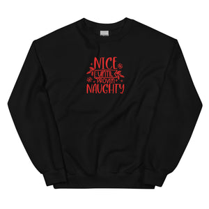 Naughty Unisex Sweatshirt