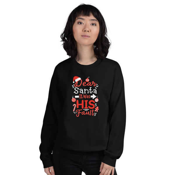 Dear Santa Unisex Sweatshirt