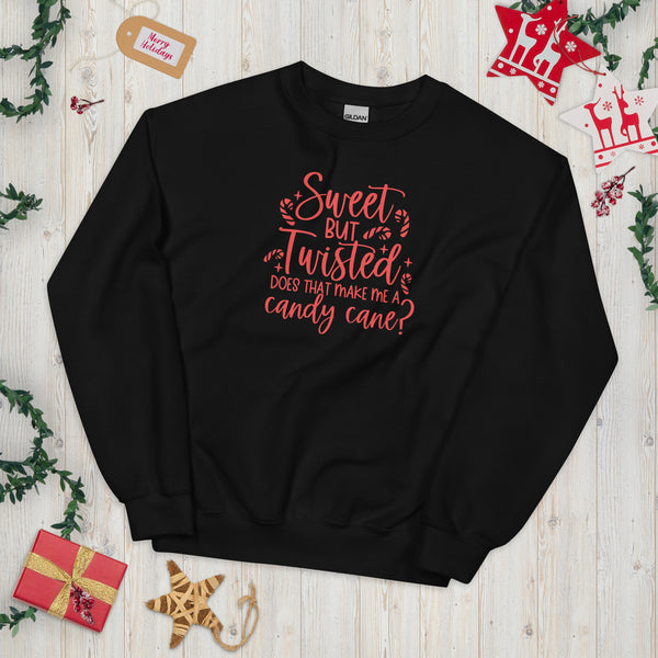 Sweet but Twisted Unisex Sweatshirt