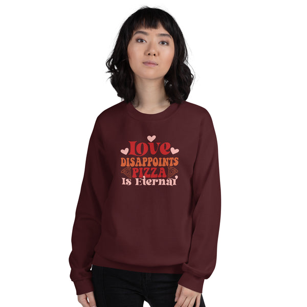 Love Disappoints Unisex Sweatshirt