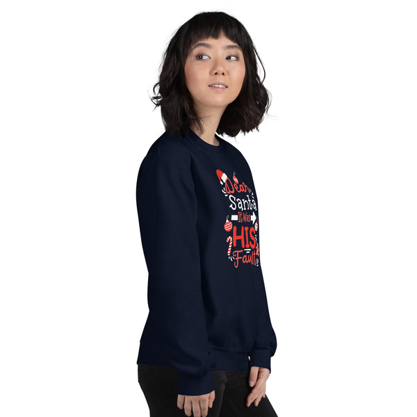 Dear Santa Unisex Sweatshirt