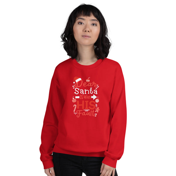 Dear Santa Unisex Sweatshirt