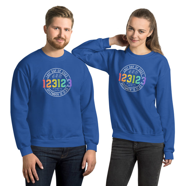 123123 Last Day of 2023 Unisex Sweatshirt