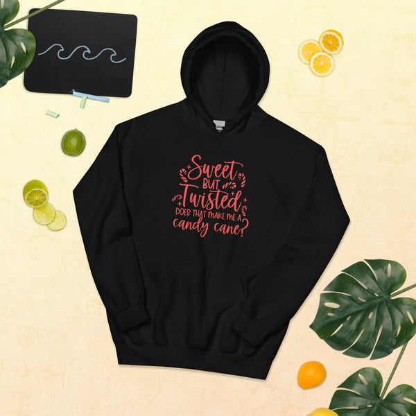 Sweet but Twisted Unisex Hoodie