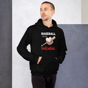 Baseball is my Valentine Unisex Hoodie