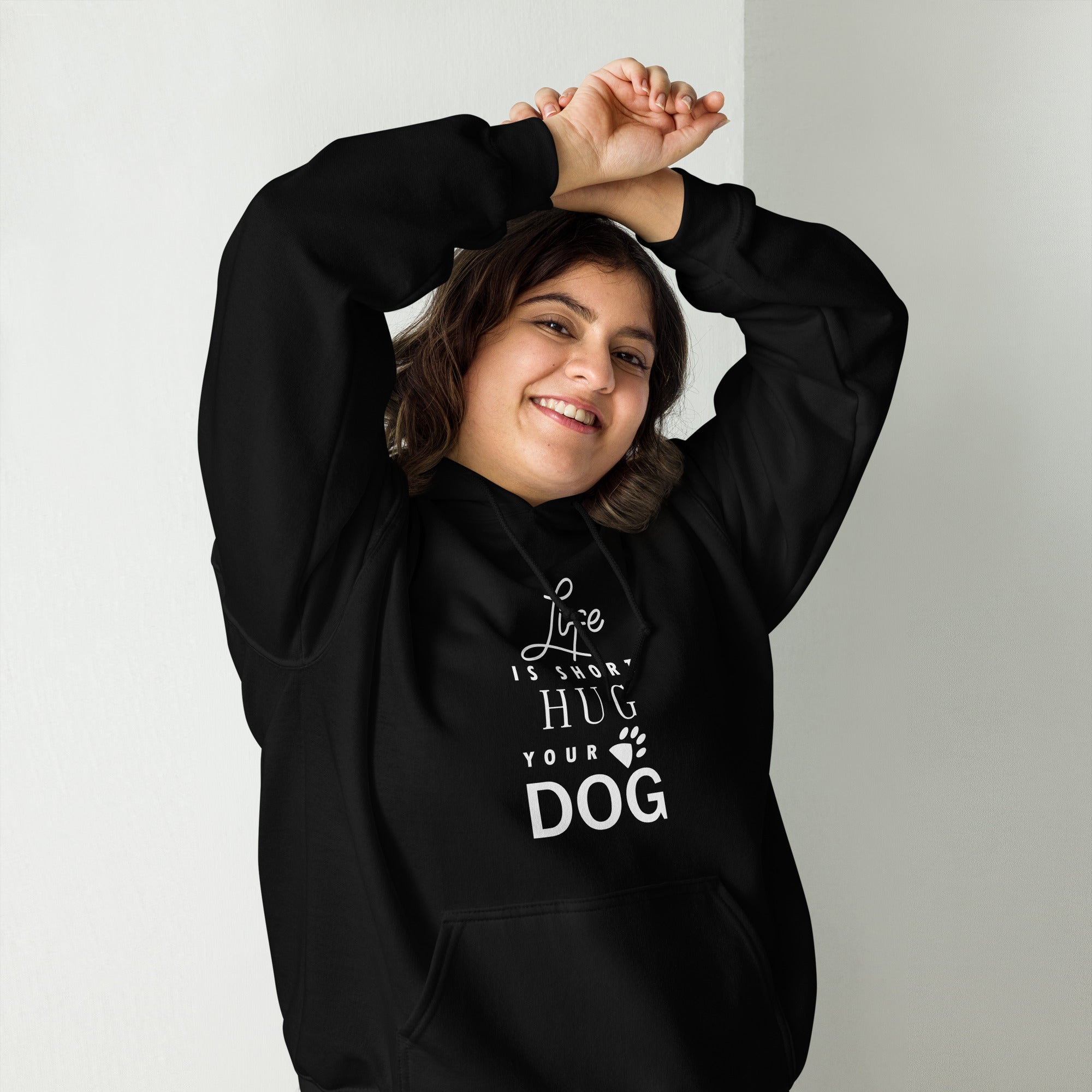 Life is Short Hug Your Dog Unisex Hoodie