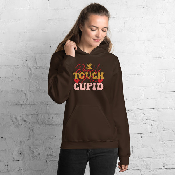 Don't Touch me Cupid Unisex Hoodie