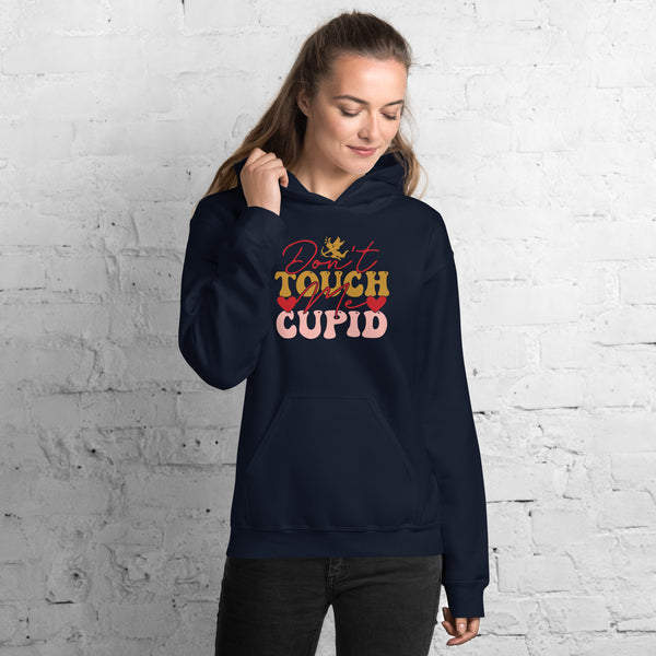 Don't Touch me Cupid Unisex Hoodie