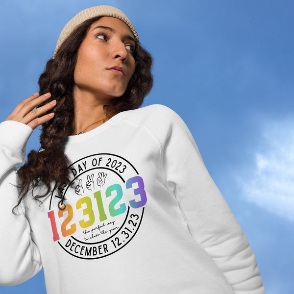 123123 Last Day of 2023 Unisex organic raglan sweatshirt