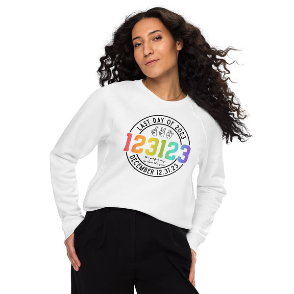 123123 Last Day of 2023 Unisex organic raglan sweatshirt