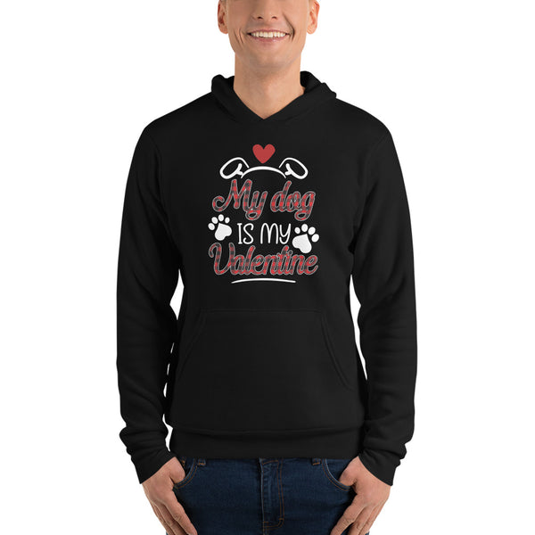 My Dog is my Valentine Unisex hoodie