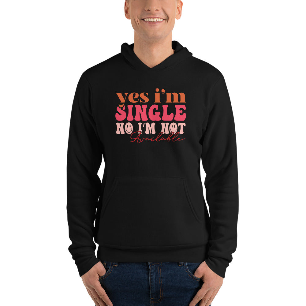 Yes I'm Single Unisex hoodie