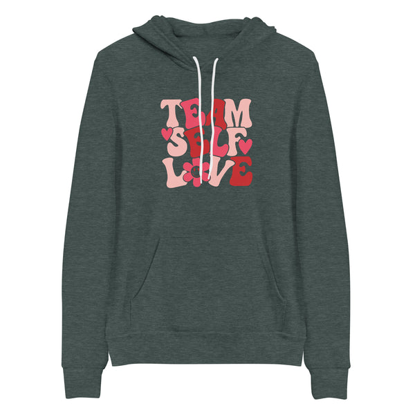 Team Self Love Unisex hoodie