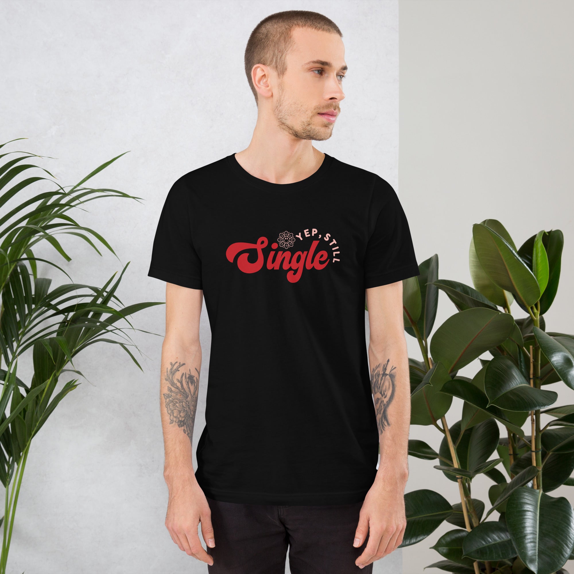 Still Single Unisex t-shirt