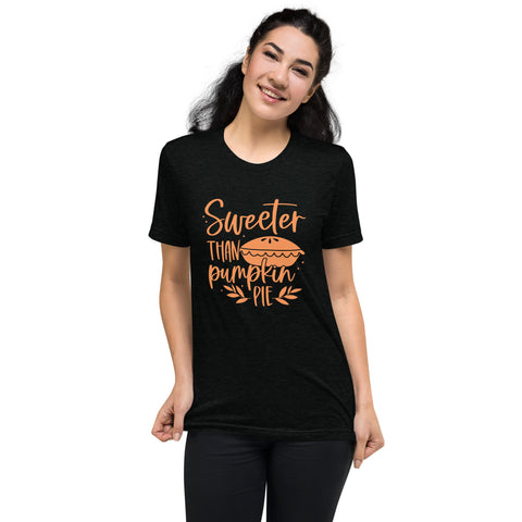 Sweeter Than Pumpkin Pie Short sleeve t-shirt