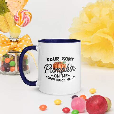 Pour some Pumpkin on me Mug with Color Inside