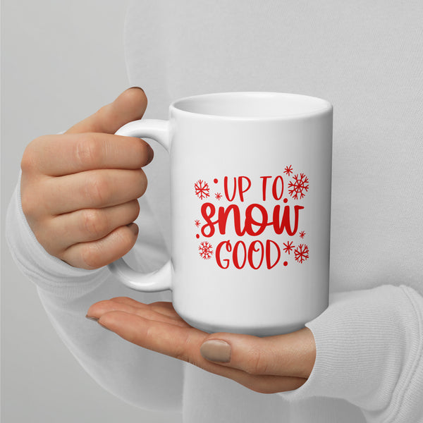 Snow Good White glossy mug