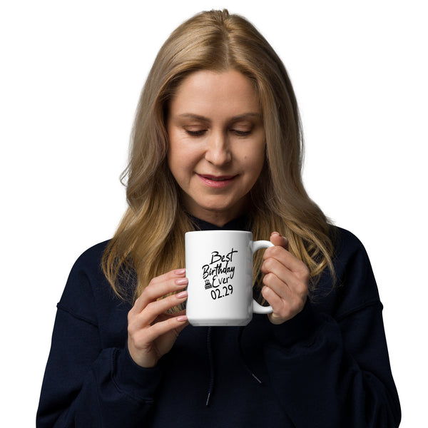 Best Birthday Ever Feb 29 White glossy mug