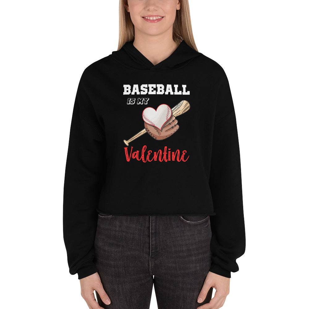 Baseball is my Valentine Crop Hoodie