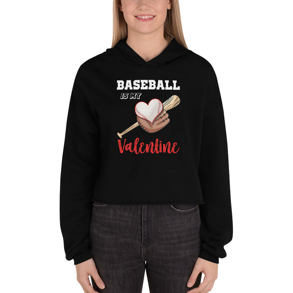 Baseball is my Valentine Crop Hoodie