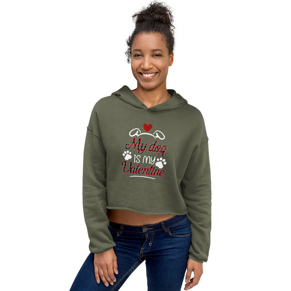 My Dog is my Valentine Crop Hoodie