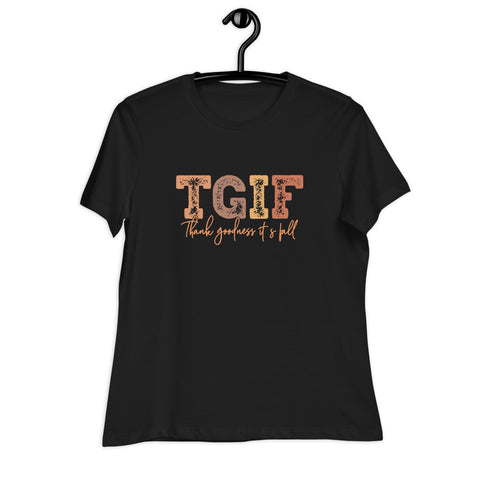 TGIF Women's Relaxed T-Shirt