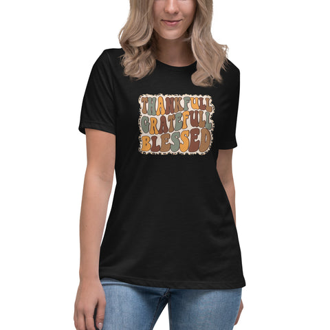 Thankful Grateful Blessed Women's Relaxed T-Shirt