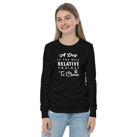 A Dog is The Only Relative Youth long sleeve tee