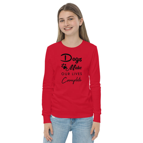Dogs Make Our Lives Complete Youth long sleeve tee